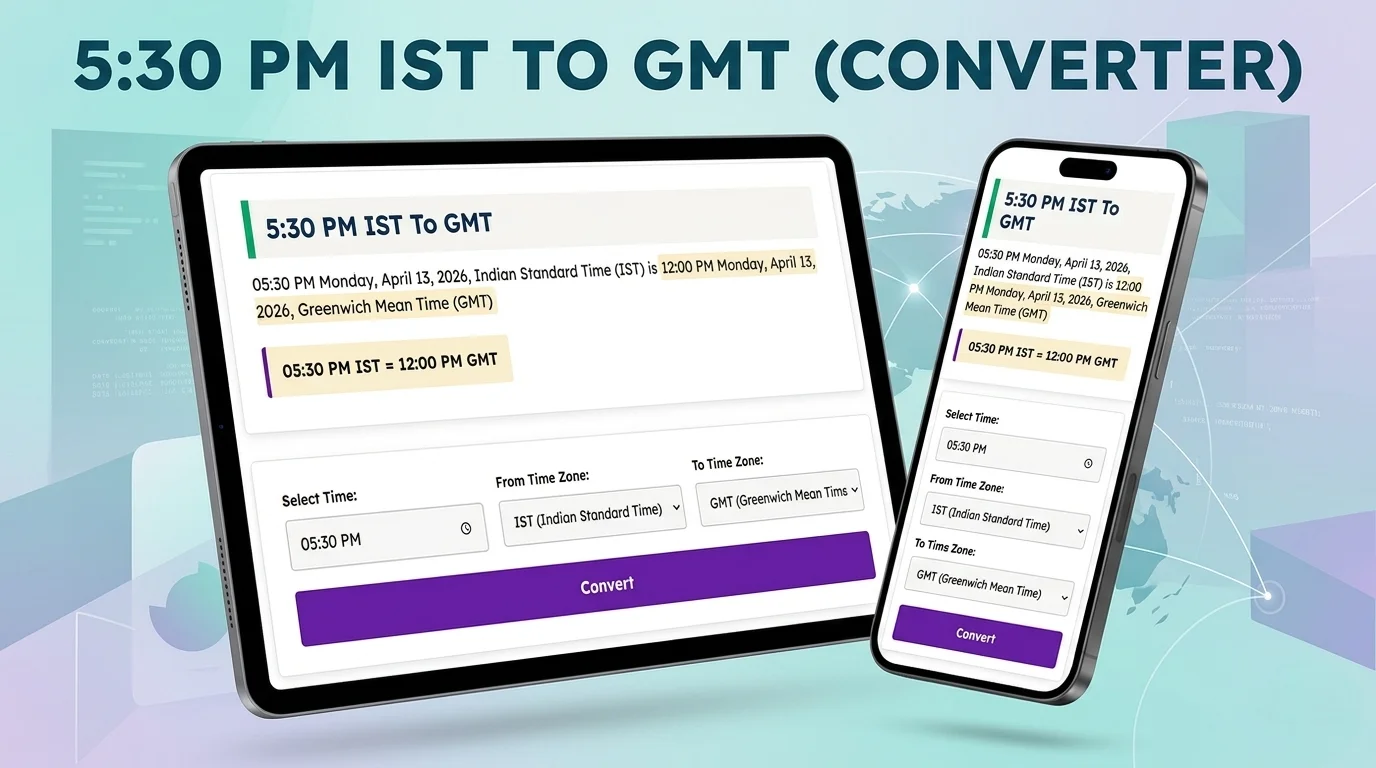5:30 PM IST to GMT – Exact Time Conversion